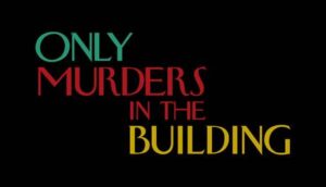 only murders in the building